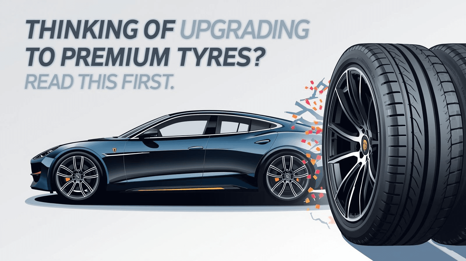 Thinking of Upgrading to Premium Tyres? Read This First.
